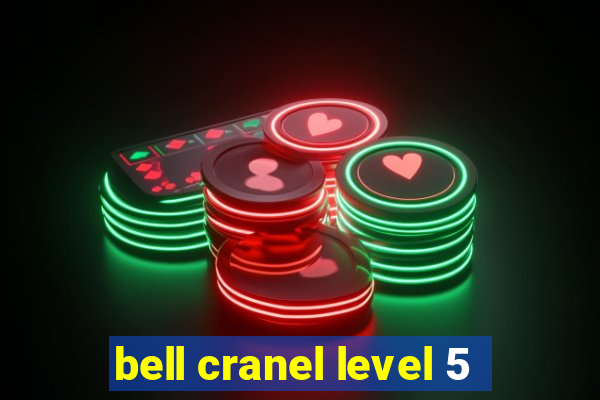 bell cranel level 5