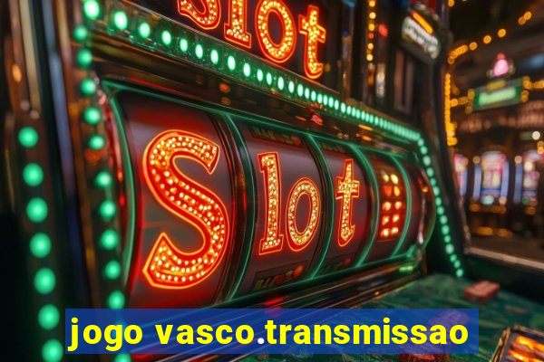 jogo vasco.transmissao