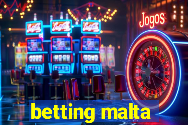 betting malta