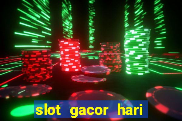 slot gacor hari ini maxwin