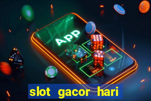 slot gacor hari ini maxwin