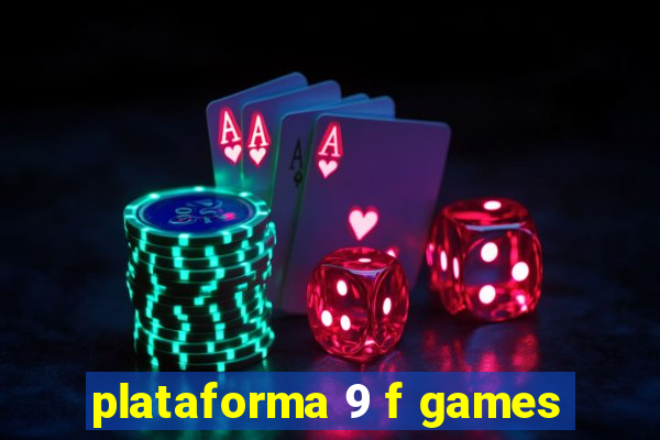 plataforma 9 f games