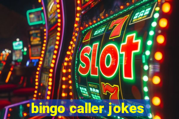 bingo caller jokes