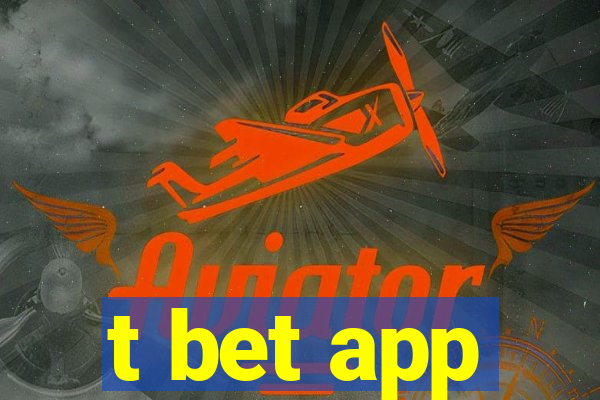 t bet app