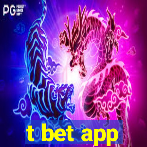 t bet app