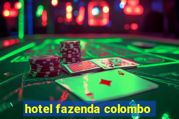 hotel fazenda colombo