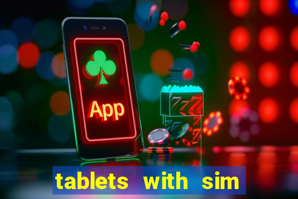 tablets with sim card slot