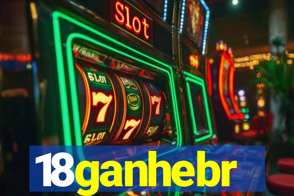 18ganhebr