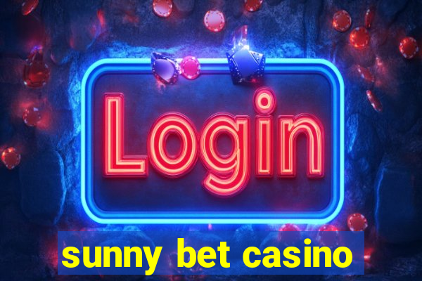 sunny bet casino