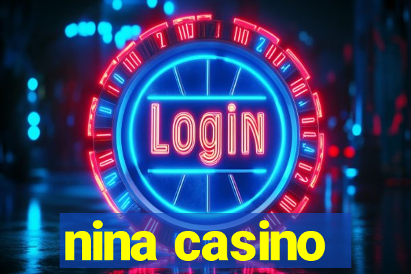 nina casino