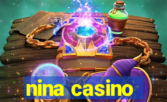 nina casino