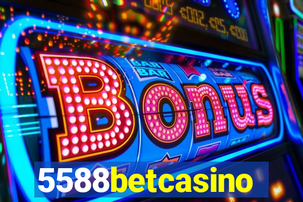 5588betcasino