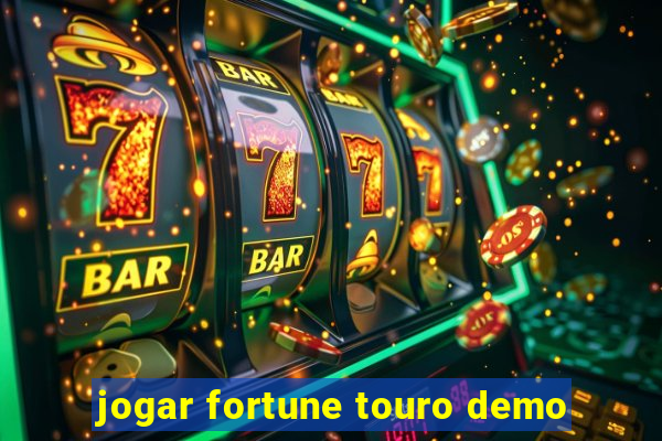 jogar fortune touro demo