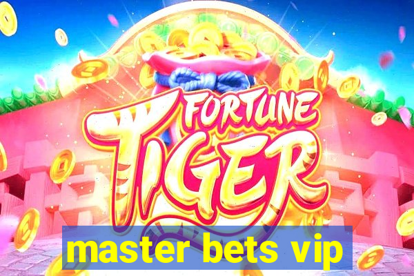 master bets vip