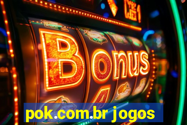 pok.com.br jogos