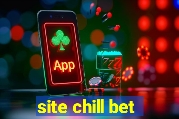 site chill bet