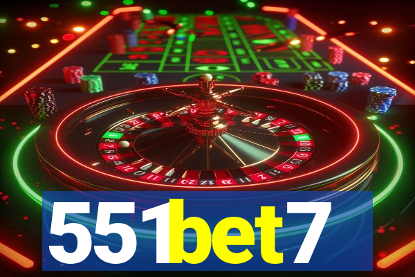 551bet7