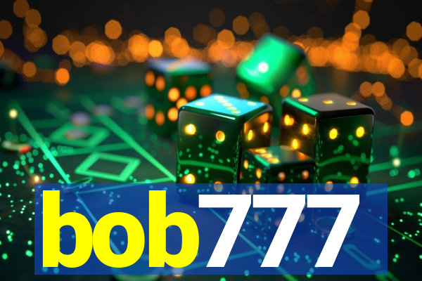 bob777