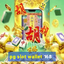 pg slot wallet 168