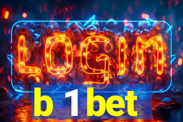 b 1 bet