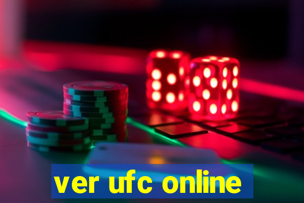 ver ufc online