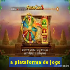 a plataforma de jogo