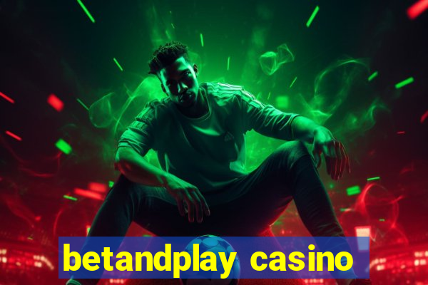 betandplay casino