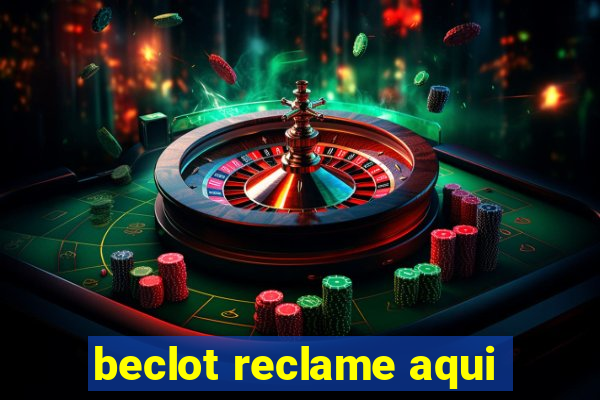 beclot reclame aqui