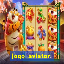 jogo aviator: casino slots