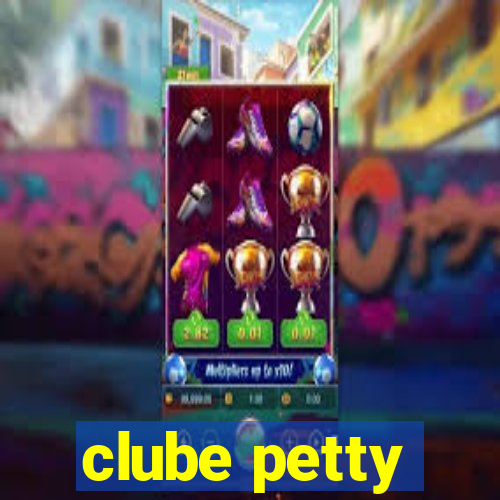 clube petty