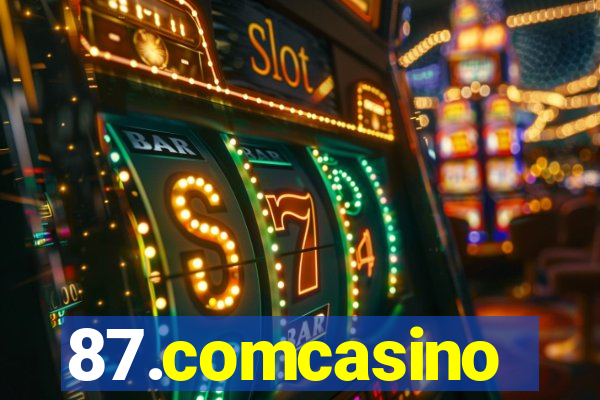 87.comcasino