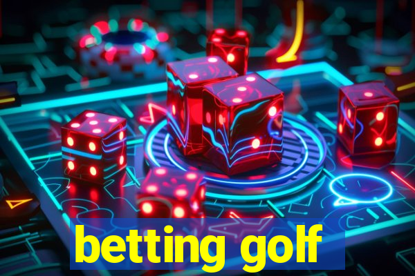 betting golf