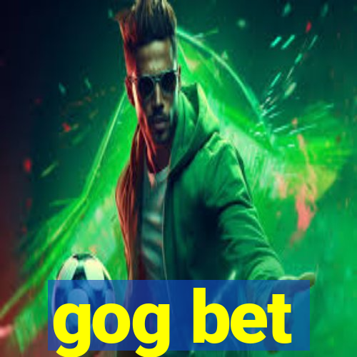 gog bet