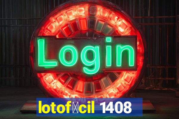 lotof谩cil 1408