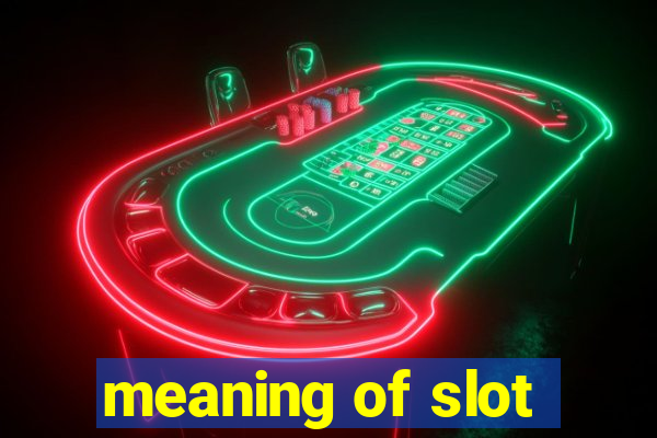 meaning of slot