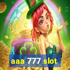 aaa 777 slot