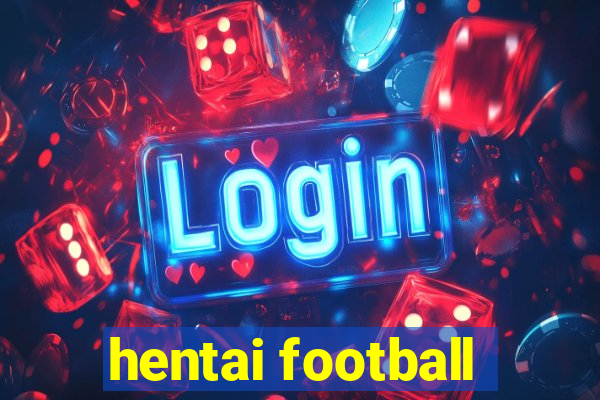 hentai football