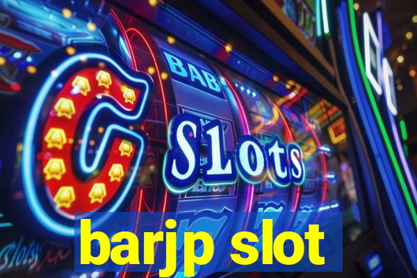 barjp slot