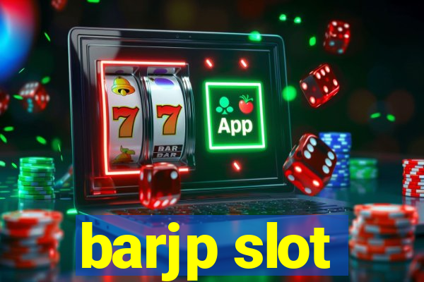 barjp slot