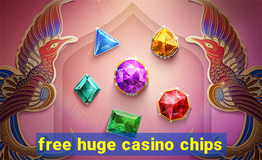 free huge casino chips