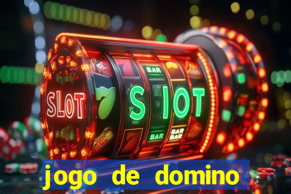 jogo de domino valendo dinheiro real