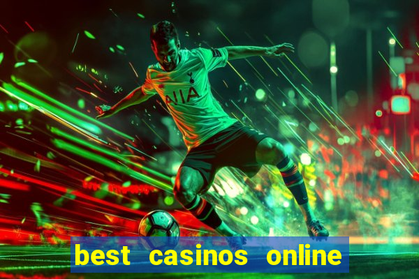 best casinos online in usa