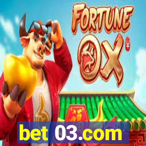 bet 03.com