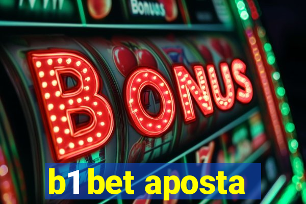 b1 bet aposta