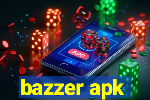 bazzer apk