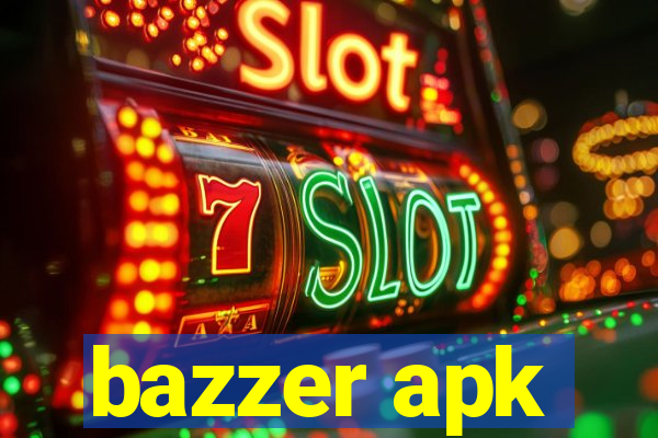 bazzer apk