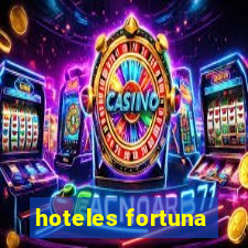 hoteles fortuna