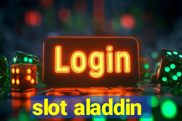 slot aladdin