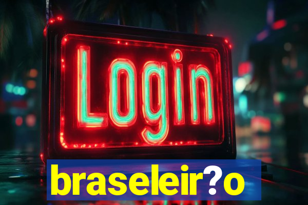 braseleir?o