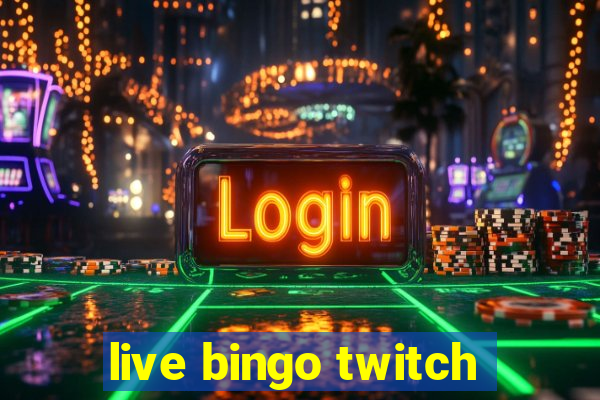 live bingo twitch